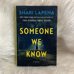 Someone We Know By Shari Lapena